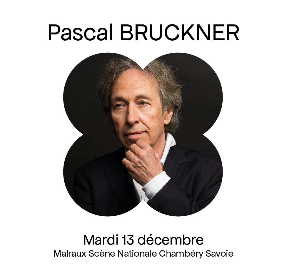 Rencontre avec Pascal BRUCKNER